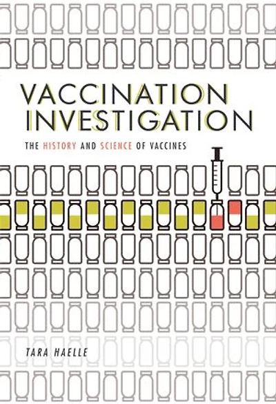 Vaccination Investigation: The History and Science of Vaccines