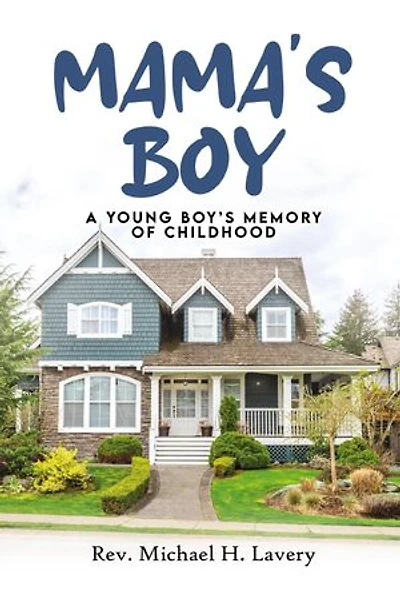 Mama's Boy: Young Boy's Memory Of Childhood