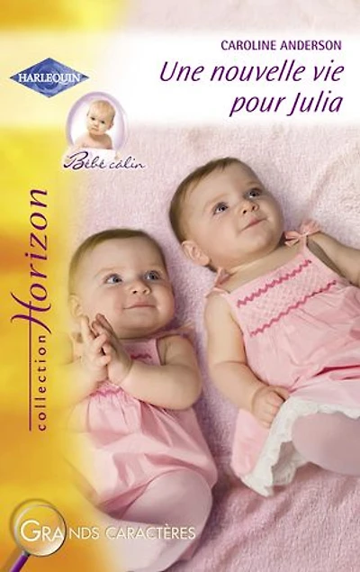 Une nouvelle vie pour Julia (Harlequin Horizon)