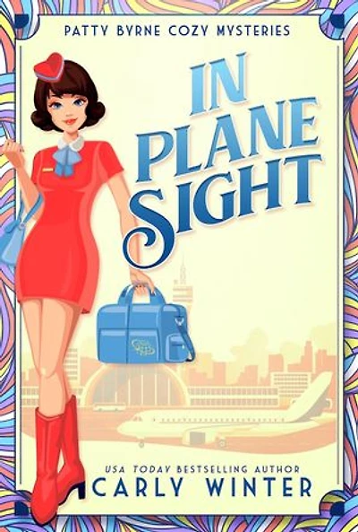 In Plane Sight: A 1960s Historical Cozy Mystery