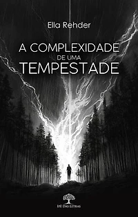 A Complexidade de uma Tempestade