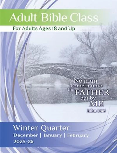 Adult Bible Class: Winter Quarter| December 2025, January, February 2026