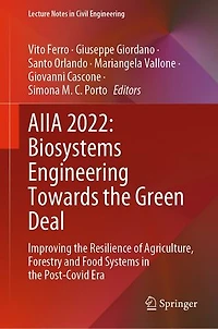 AIIA 2022: Biosystems Engineering Towards the Green Deal: Improving Resilience of Agriculture, Forestry and Food Systems Post-Covid Era