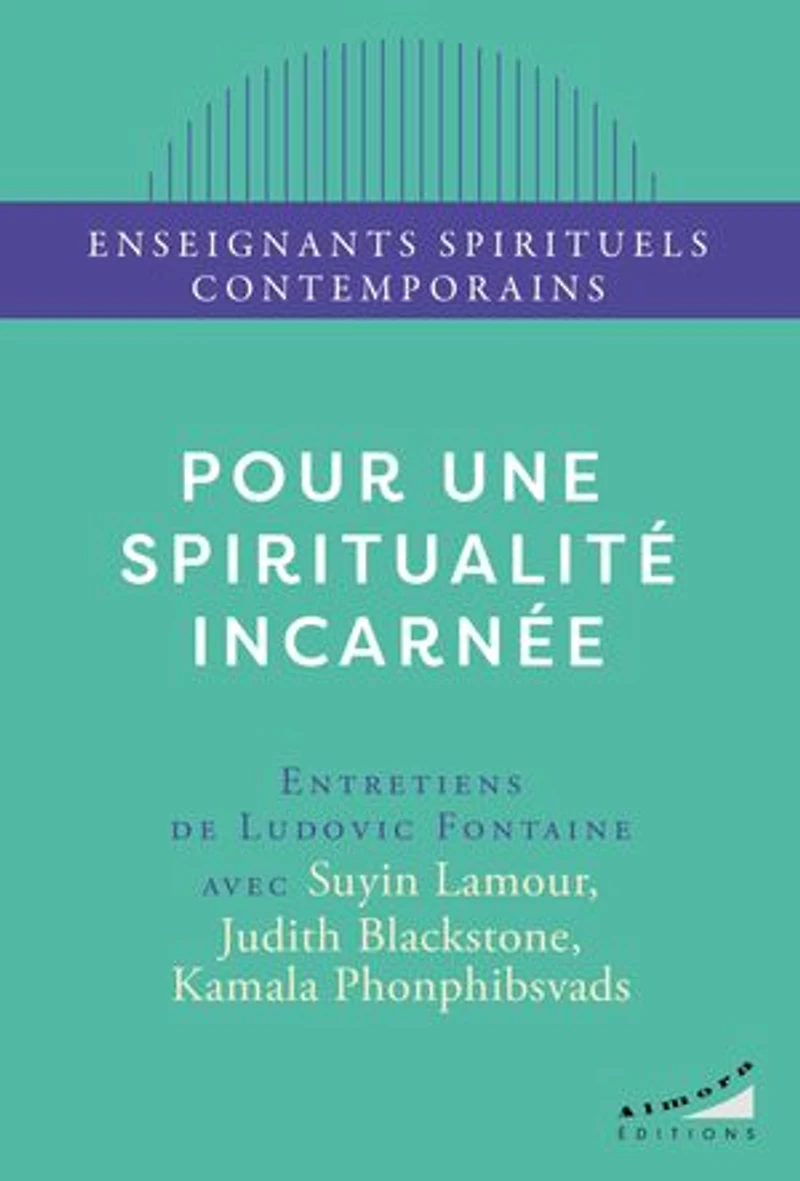 Pour une spiritualité incarnée