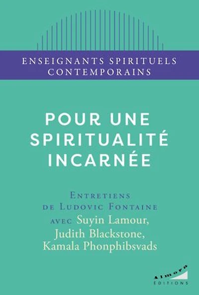 Pour une spiritualité incarnée