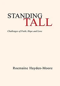 Standing Tall: Challenged of Faith, Hope and Love