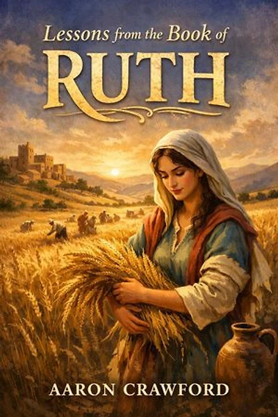 Lessons From the Book of Ruth