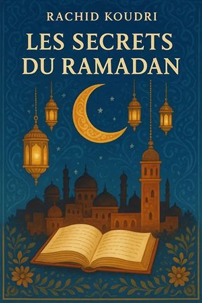 Les secrets du Ramadan: Entre traditions et trahisons, la vérité a un prix