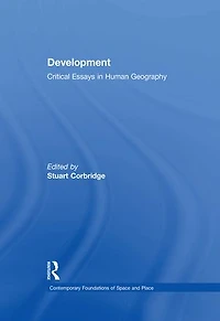 Development: Critical Essays Human Geography