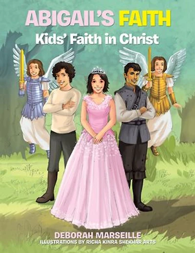 Abigail's Faith: Kids' Faith Christ