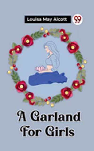 A Garland For Girls