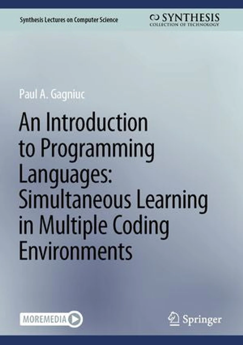 An Introduction to Programming Languages: Simultaneous Learning Multiple Coding Environments