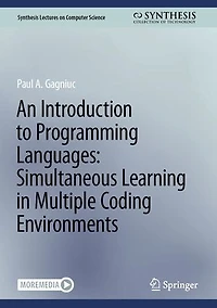 An Introduction to Programming Languages: Simultaneous Learning Multiple Coding Environments
