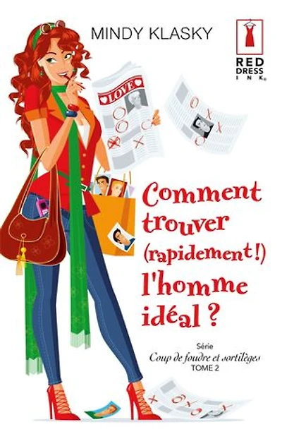 Comment trouver (rapidement !) l'homme idéal ?: T2 - Coup de foudre et sortilèges