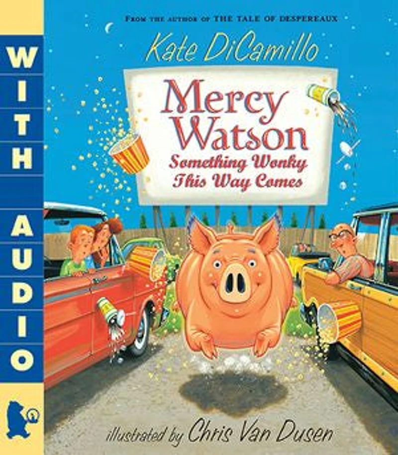 Mercy Watson: Something Wonky this Way Comes: (A Funny and Heartwarming Chapter Book About a Lovable, Toast-Eating Pig - Perfect for Early Readers Kids Ages 6-7 Grades K-3)