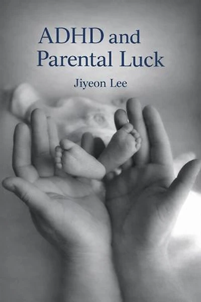 ADHD and Parental Luck