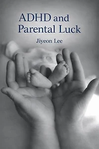 ADHD and Parental Luck
