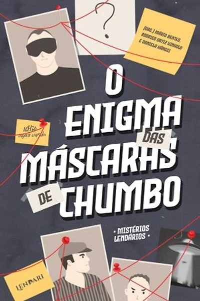O enigma das máscaras de chumbo