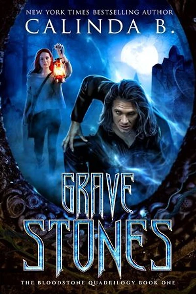 Grave Stones: The Bloodstone Quadrilogy, #1