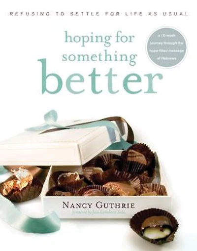 Hoping for Something Better: Refusing to Settle Life as Usual