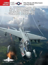 A-7 Corsair II Units 1975-91