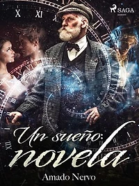 Un sueño: novela