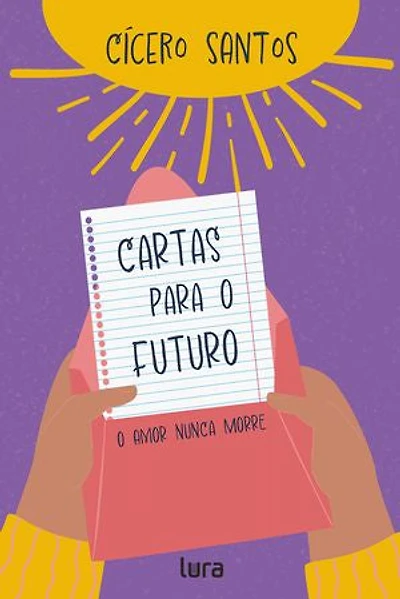 Cartas para o futuro: o amor nunca morre