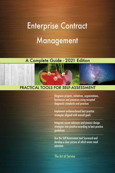 Enterprise Contract Management A Complete Guide - 2021 Edition