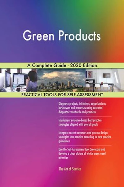 Green Products A Complete Guide - 2020 Edition