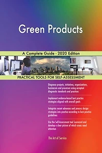 Green Products A Complete Guide - 2020 Edition