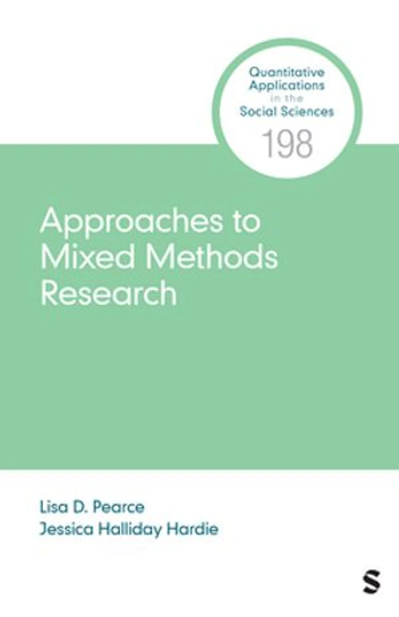 Approaches to Mixed Methods Research