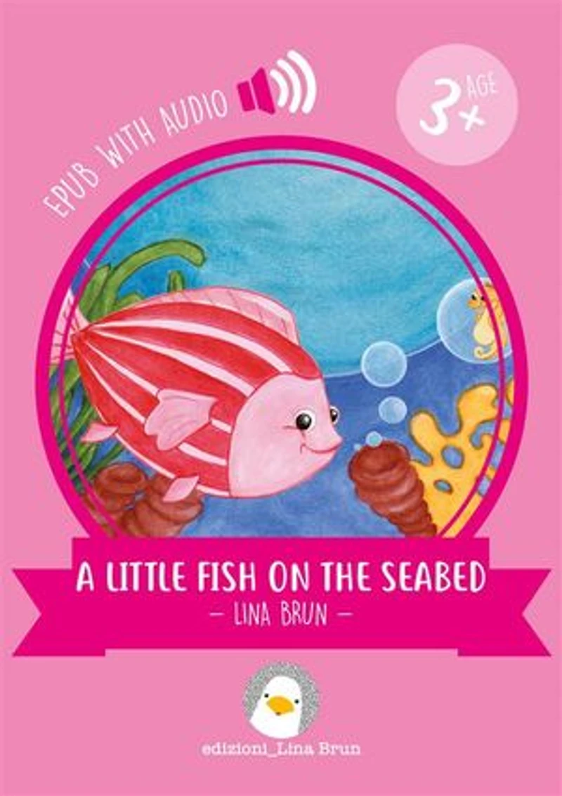 A little fish on the seabed: with audio