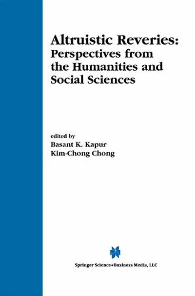 Altruistic Reveries: Perspectives from the Humanities and Social Sciences