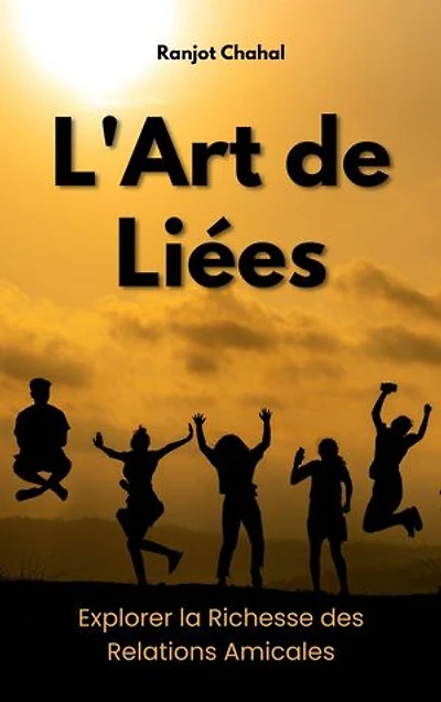 L'Art de Liées: Explorer la Richesse des Relations Amicales