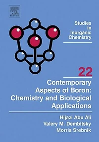 Contemporary Aspects of Boron: Chemistry and Biological Applications