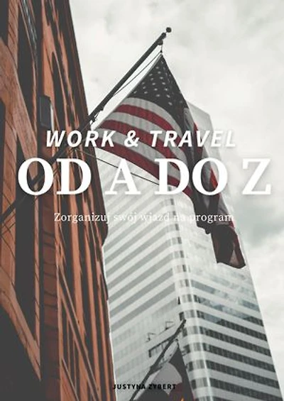 Work & Travel od A do Z