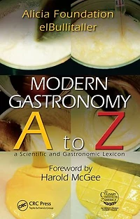 Modern Gastronomy: A to Z