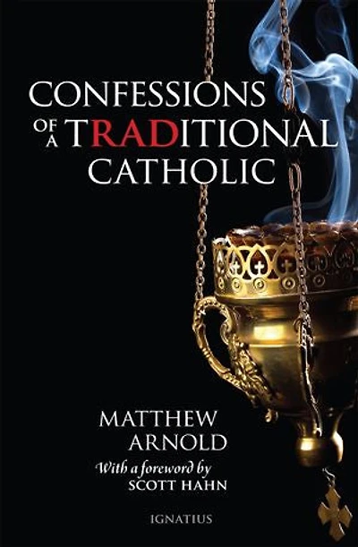 Confessions Of A Traditional Catholic