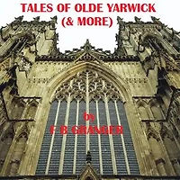 Tales of Olde Yarwick (& More)