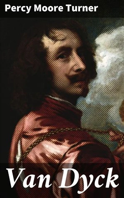 Van Dyck: Master of Elegance: Unveiling Van Dyck's Artistic Legacy