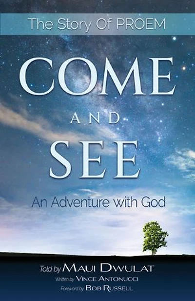 Come And See: An Adventure With God