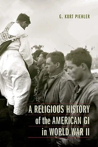 A Religious History of the American GI World War II
