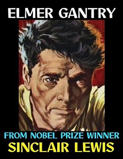 Elmer Gantry: From Nobel Prize Winner