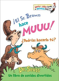 ¡El Sr. Brown hace Muuu! ¿Podrías hacerlo tú? (Mr. Can Moo! You? Spanish Edition): Un libro de sonidos divertidos