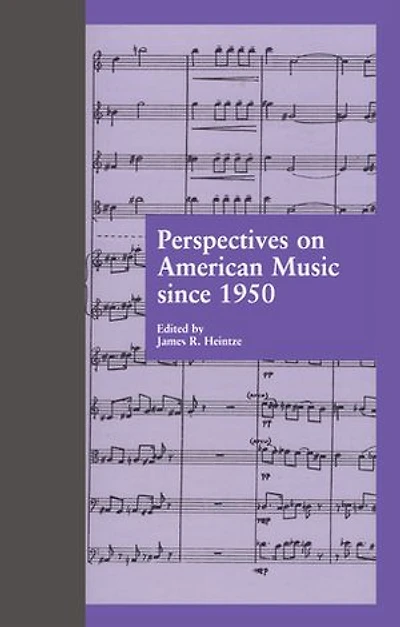 Perspectives on American Music since 1950