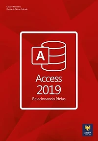 Access 2019: Relacionando Ideias