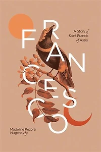 Francesco: A Story of Saint Francis Assisi