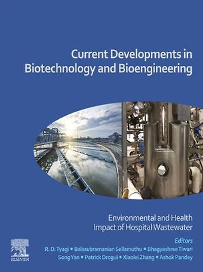 Current Developments Biotechnology and Bioengineering: Environmental Health Impact of Hospital Wastewater