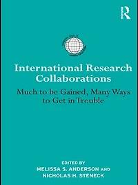 International Research Collaborations: Much to be gained, many ways get trouble