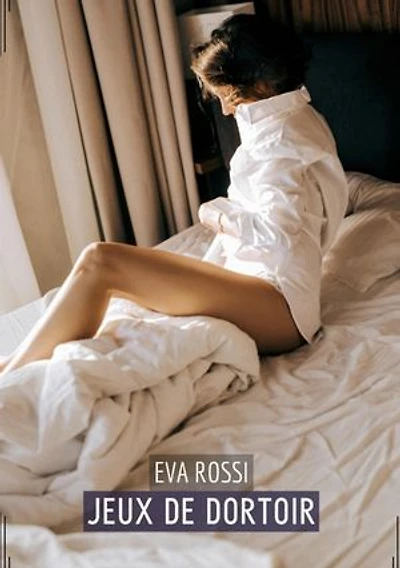 Jeux de Dortoir: Conte Érotique Interdit de Sexe Hard Français